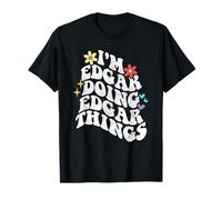 Retro Groovy Im Edgar Doing Edgar Things Funny Fete des Mères T-Shirt