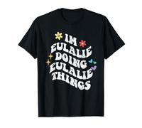 Retro Groovy Im Eulalie Doing Eulalie Things Funny Mother's T-Shirt Graphique avec Valeur