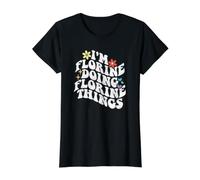Retro Groovy Im Florine Doing Florine Things Funny Mother's T-Shirt Graphique avec Valeur