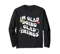 Retro Groovy I'm Glad Doing Glad Things Funny Fete des Mères Manche Longue