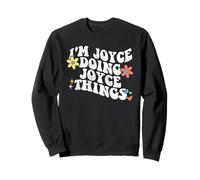 Rétro Groovy Im Joyce Doing Joyce Things Funny Fête des Mères Sweatshirt