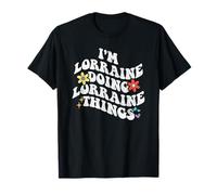 Retro Groovy Im Lorraine Fait des Choses drôles en Lorraine T-Shirt