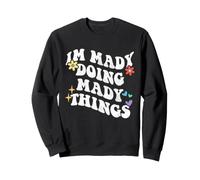 Rétro Groovy Im Mady Doing Mady Things Funny Fête des Mères Sweatshirt