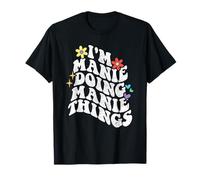 Rétro Groovy Im Manie Doing Manie Things Funny Fête des Mères T-Shirt