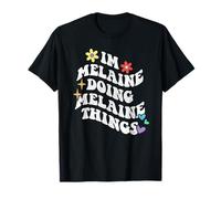 Retro Groovy Im Melaine Doing Melaine Things Funny Mother's T-Shirt
