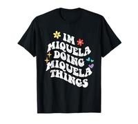 Retro Groovy Im Miquela Doing Miquela Things Funny Mother's T-Shirt