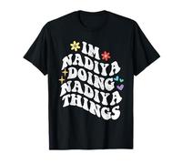 Retro Groovy Im Nadiya Doing Nadiya Things Funny Mother's T-Shirt