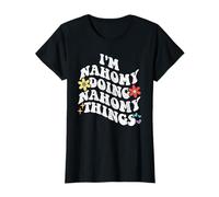Rétro Groovy Im Nahomy Doing Nahomy Things Funny Mother's T-Shirt