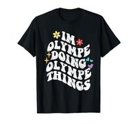 Retro Groovy Im Olympe Doing Olympe Things Funny Mother's T-Shirt