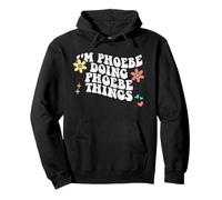 Retro Groovy Im Phoebe Doing Phoebe Things Funny Mother's Day Sweat à Capuche