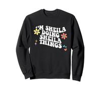 Rétro Groovy Im Sheila Doing Sheila Things Funny Fête des Mères Sweatshirt