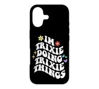 Retro Groovy Im Trixie Doing Trixie Things Funny Mother's Coque pour iPhone 17