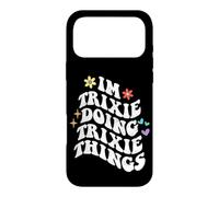 Retro Groovy Im Trixie Doing Trixie Things Funny Mother's Coque pour iPhone 17 Pro Max