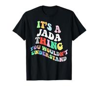 Retro Groovy It's a Jada Thing You Wouldnt Understand T-Shirt
