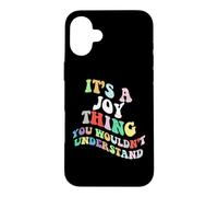Retro Groovy It's a Joy Thing You Wouldnt Understand Coque pour iPhone 16 Plus