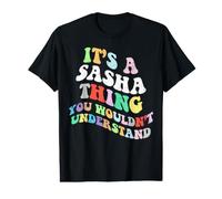 Retro Groovy It's a Sasha Thing You Wouldnt Understand T-Shirt Graphique avec Valeur