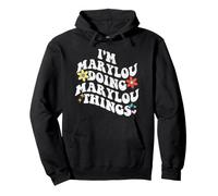 Retro Groovy, Je suis Marylou en Train de Faire des Choses Amusantes pour Les mères Sweat à Capuche