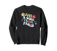 Retro Groovy Just A Girl from Paris Funny Fete des Mères 2023 Sweatshirt