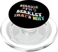 Retro Groovy Parce Que Je suis Berkley, C'est Pourquoi Un nom personnalisé Amusant PopSockets PopGrip pour MagSafe