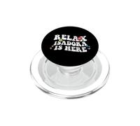 Retro Groovy Relax Isadora is Here Nom Amusant pour la fête des mères PopSockets PopGrip pour MagSafe