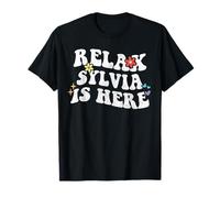 Rétro Groovy Relax Sylvia is Here Funny Mother's Day Name T-Shirt