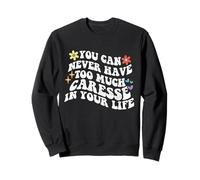 Retro Groovy, vous ne pourrez jamais avoir trop de caresse dans votre corps Sweatshirt