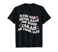 Retro Groovy, Vous ne Pourrez jamais Avoir trop de Tarah dans Votre Vie T-Shirt