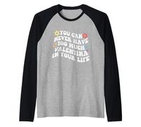 Retro Groovy, Vous ne Pourrez jamais Avoir trop de Valentina dans Votre Corps Manche Raglan
