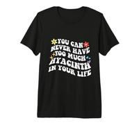 Retro Groovy You Can Never Have Too Much Jacinthe in Your T-Shirt Haut de Gamme