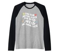 Retro Groovy You Can Never Have Too Much Joy In Your Life Manche Raglan