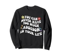 Retro Groovy You Can Never Have Troo Much Addison In Your Sweatshirt