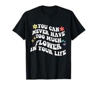Retro Groovy You Can Never Have Troo Much Flower in Your Life T-Shirt
