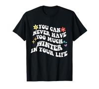 Retro Groovy You Can Never Have Troo Much Winter In Your Life T-Shirt