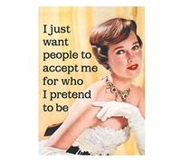 Retro Humour I Just Want People pour Accepter Me Aimant de Réfrigérateur en Métal Humoristique