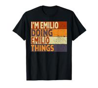 Rétro I'm Emilio Doing Emilio Things Funny Birthday Joke T-Shirt