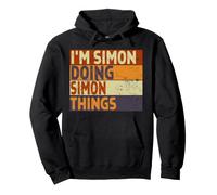 Rétro I'm Simon Doing Simon Things Funny Birthday Joke Sweat à Capuche