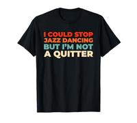 Retro Improvisation Chorégraphie Musique Vintage Danse Jazz T-Shirt