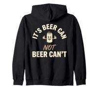 Retro It's Beer Can Not Beer Can't Funny Party Drinking Sweat à Capuche