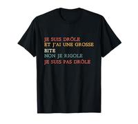 Retro Je suis Drole Et J'Ai Grosse Bite Cadeau Drôle T-Shirt