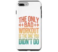 Rétro : Le Seul Mauvais entraînement est celui Que Vous n'avez Pas Fait Coque pour iPhone 7 Plus/8 Plus