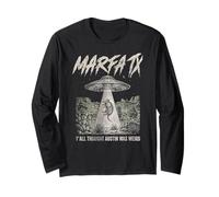 Retro Marfa TX UFO Alien Yall pensait qu'Austin était Un Art étrange Manche Longue
