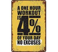 Retro Metal Sign A One Hour Workout is 4 of Your Day 8 X 12 in