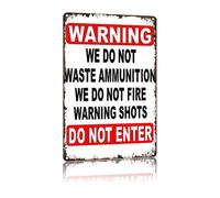 Retro Metal Tin Sign No Warning Shots Policy Text Wall Hanging for Living Room Kitchen Man Cave Decor 8 X 12 inch
