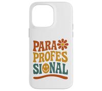 Rétro Para éducateur paraprofessionnel Premier Jour rentrée Scolaire Coque pour iPhone 14 Pro Max