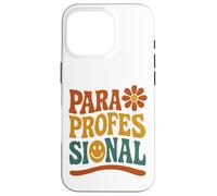 Rétro Para éducateur paraprofessionnel Premier Jour rentrée Scolaire Coque pour iPhone 16 Pro