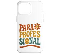 Rétro Para éducateur paraprofessionnel Premier Jour rentrée Scolaire Coque pour iPhone 16 Pro Max