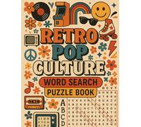 Retro Pop Culture Word Search Puzzle Book: A Throwback Puzzle Adventure Through Music, Film & Gaming