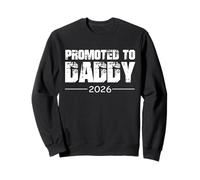 Rétro promu à Papa Est 2026 New Dad 2026 First Time Daddy Sweatshirt