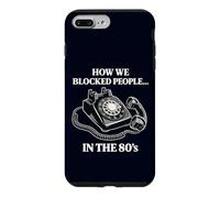 Rétro Rotary Phone Humour How We Blocked People in The 80s Coque pour iPhone 7 Plus/8 Plus