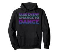 Rétro, saisissez Toutes Les Chances de Danser I Love Dancing Cool Dancer Sweat à Capuche